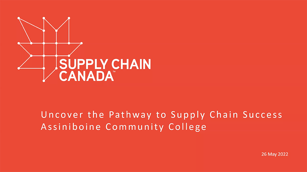 Supply Chain Canada - Uncover the Pathway to Supply Chain Success Assiniboine Community College